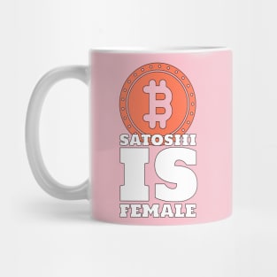 Satoshi is Female Mug